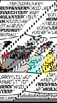 Cartoon: Trespassers Will be molested