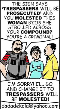 Cartoon: Trespassers Will be molested
