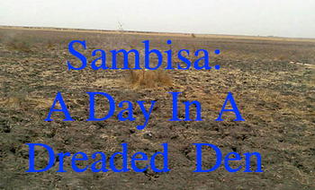 Sambisa: A Day In A Dreaded Den