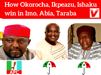 How Okorocha, Ikpeazu, Ishaku win in Imo, Abia, Taraba