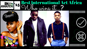 BET 2015: Who wins “Best International Act (Africa)” ?