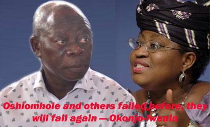Between Adams Oshiomhole and Ngozi Okonjo-Iweala