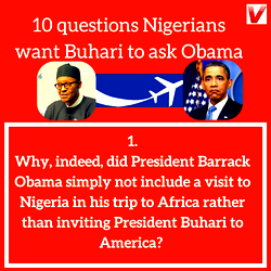 10 questions Nigerians want Obama to answer as Buhari visits