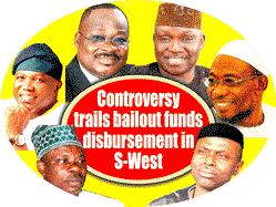 Controversy trails bail-out funds disbursement in S-West