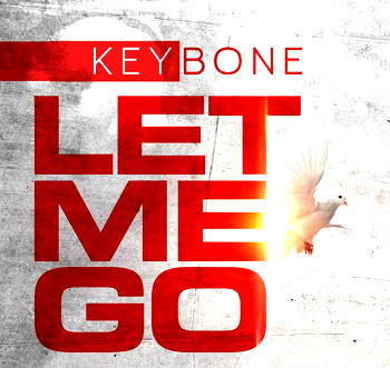 Keybone releases video for ‘Let me go’