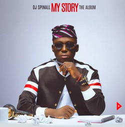 Ahead of launch: 2face, Ice Prince, hail DJ Spinall’s new album, ‘My story’