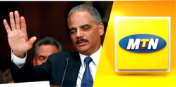 MTN engages ex-US Attorney-Gen over NCC’s $3.9bn fine
