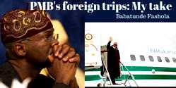 Buhari’s Foreign Trips : My Takeaway – Babatunde Fashola
