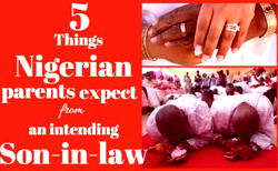 5 Things Nigerian parents expect from an intending son-in-law