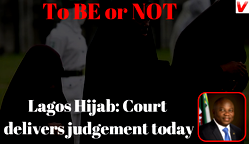 Lagos Hijab: Court of Appeal delivers judgement today