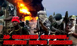 Threat to resume bombing: Delta govt invites Avengers for dialogue