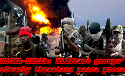 NIGER-DELTA: Militant groups’ rivarly threatens peace process
