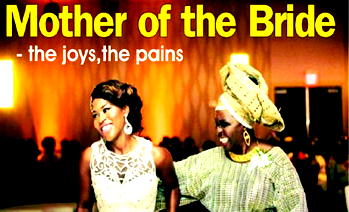 Mother of the bride: The joys, pains