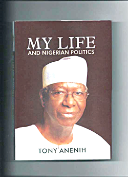 ANENIH: My life and Nigerian politics