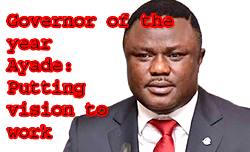 Governor of the year Ayade: Putting vision to work