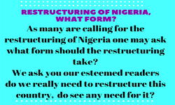 Restructuring of Nigeria, what form?