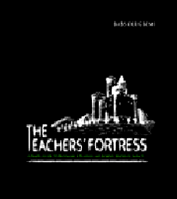 The Teachers’ Fortress berths in schools