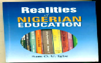 Sam Igbe appraisal of Nigerian Education in print