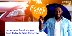 #SaveForIt: Let Access Bank Help You Save For Today and Take Tomorrow