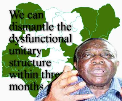 We can dismantle the dysfunctional unitary structure  within three months   — Guy Ikoku