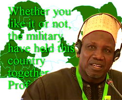 Whether you like it or not, the military have held this country together –  Prof. Yadudu