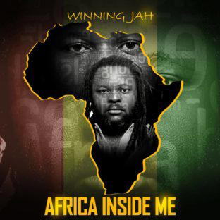 Winning Jah bounces back with “Africa Inside Me” album