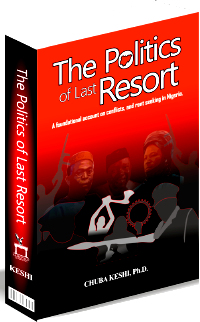 BOOK REVIEW: Nigeria’s Politics of Last Resort