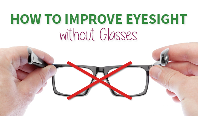 Do You Really Want To See Better Without Eye Glasses/Lenses? Here Is ...