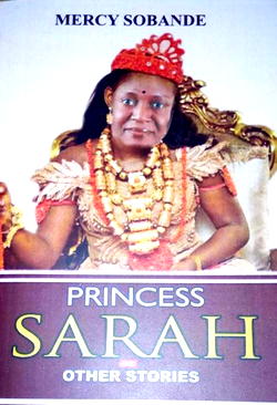 Mercy Sobande’s Princess Sarah and Other Stories for launch