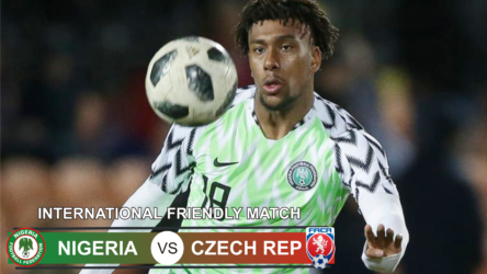 Int’l Friendly: Nigeria vs Czech Rep starting XI