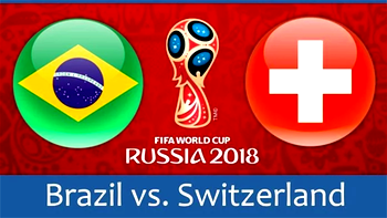 Brazil vs Switzerland World Cup starting line-ups