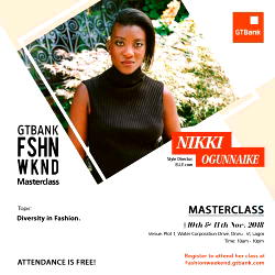 Join Style Director, Nikki Ogunnaike as she discusses “Diversity in Fashion” during her Masterclass at the 2018 GTBank Fashion Weekend
