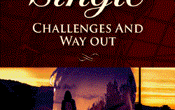 Being single: Challenges and way out