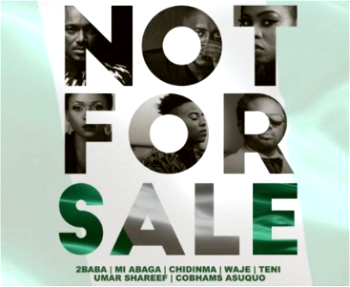 2019 Election: Tuface, MI, Chidinma release  song ‘Not For Sale’