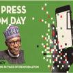 World Press Freedom Day : Media won’t be muzzled under my watch – Buhari