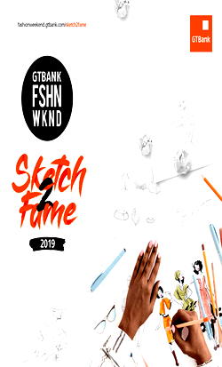 GTBank Fashion Weekend Sketch2Fame Competition Returns for the Second Edition