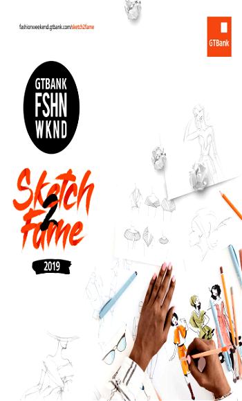GTBank Fashion Weekend Sketch2Fame Competition Returns for the Second Edition