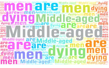 Middle-aged men are dying