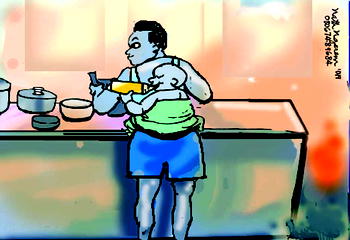 What decent man stays home and cooks while his partner works?