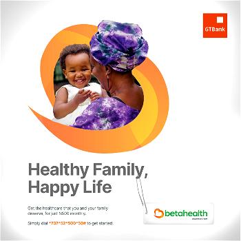 GTBank Launches Beta Health  Expands Access to Health Insurance for Low-Income Nigerians