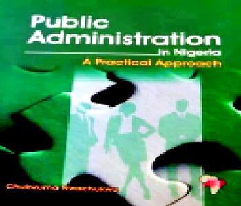 Nwachukwu’s new book, an expose of public administration in Nigeria