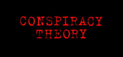 A season of conspiracy theories