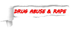 The nexus between drug abuse and rape