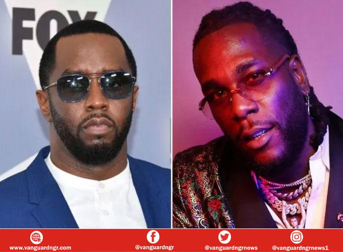 Diddy feels blessed working with Burna boy - Vanguard News