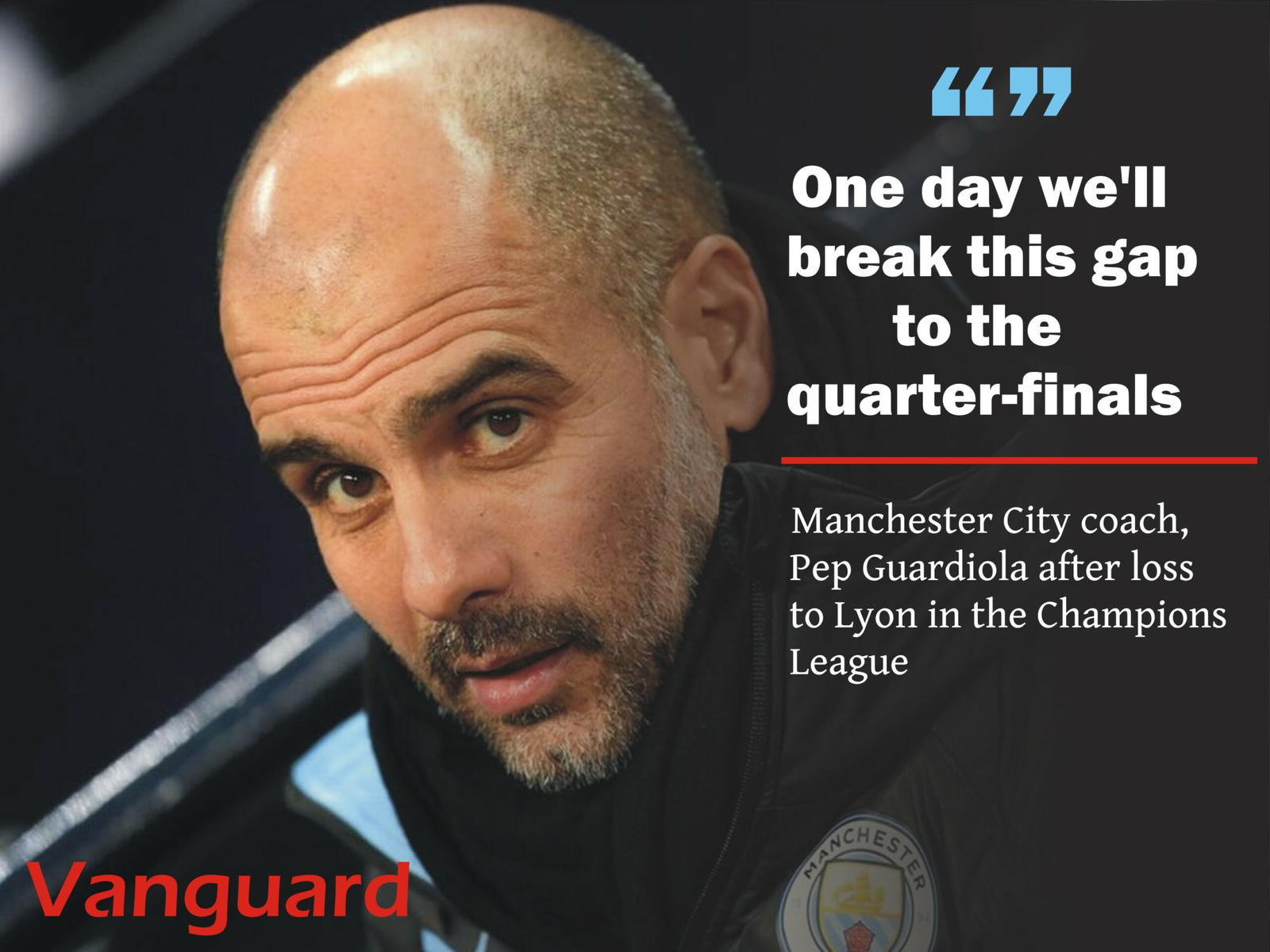 Chmapions League: One day we'll break this quarter-final gap — Guardiola