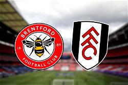 Brentford, Fulham clash in high-stakes battle to reach Premier League