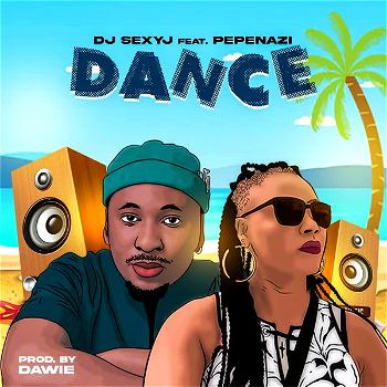 DJ SEXYJ to release new song ‘Dance’ Ft. Pepenazi