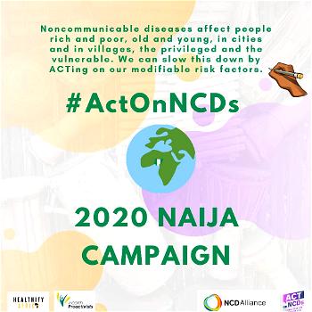 Global week for action on NCDs: Health Organisations urge Nigerians to act towards prevention