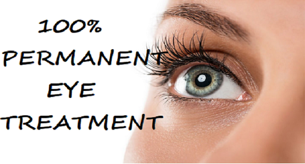 Permanent Eye Treatment/Cure: Read And See Everything Clearly Without Eye Glasses And Say Goodbye To Surgery in just 15-45 Days
