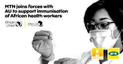 MTN partners with African Union on COVID-19 vaccinations